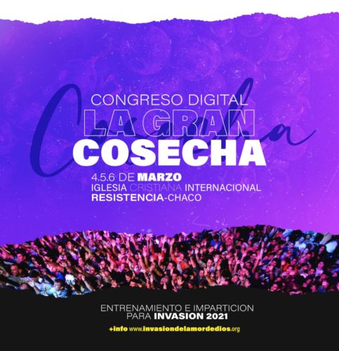 Congreso Digital, la Gran Cosecha de Invasión del Amor de Dios 2021