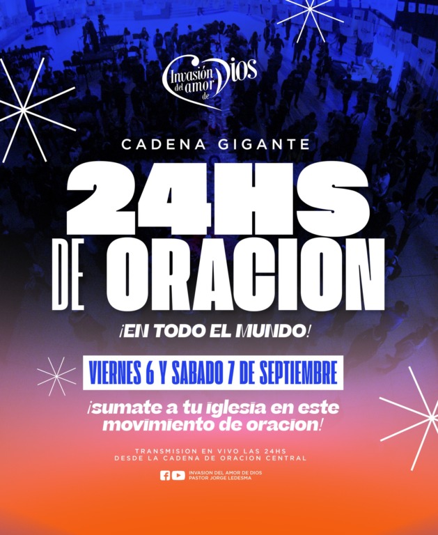 Inicia este viernes la Vigilia Mundial de Invasión del Amor De Dios