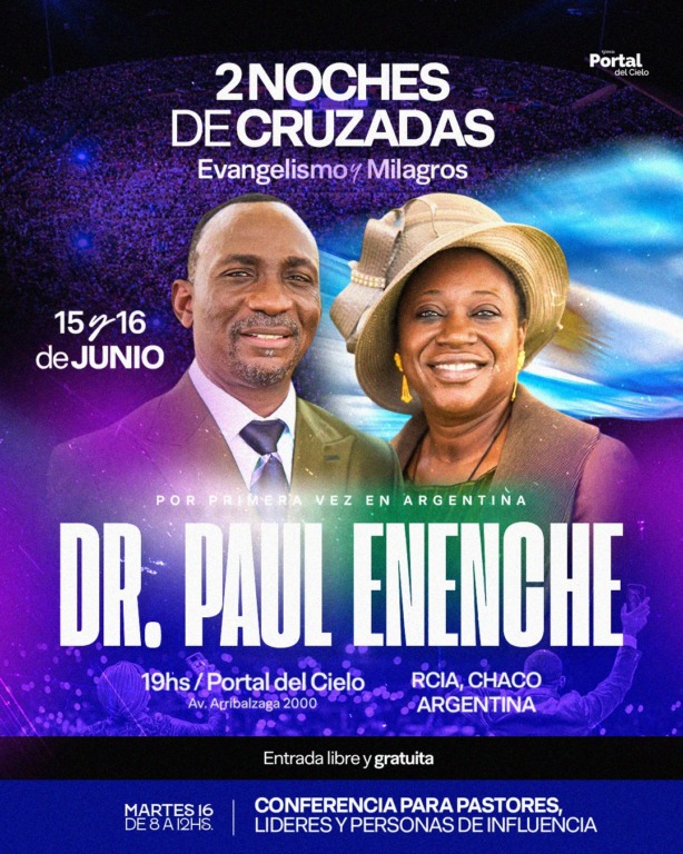 Llega a Argentina el Pastor Paul Enenche: “2 noches de Cruzada de Milagros sin precedentes en la Iglesia Portal del Cielo”